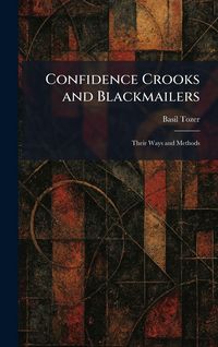 Produktbild: Confidence Crooks and Blackmailers