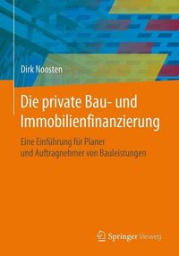 Produktbild: Die private Bau- und Immobilienfinanzierung
