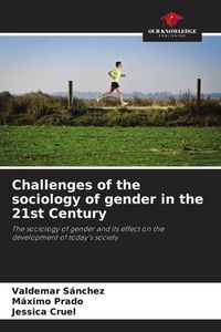 Produktbild: Challenges of the sociology of gender in the 21st Century