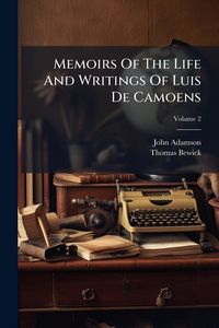 Produktbild: Memoirs Of The Life And Writings Of Luis De Camoens