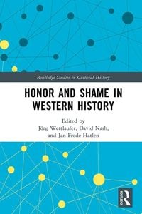 Produktbild: Honor and Shame in Western History