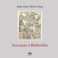 Produktbild: Inicia&ccedil;&atilde;o &agrave; Bibliofilia