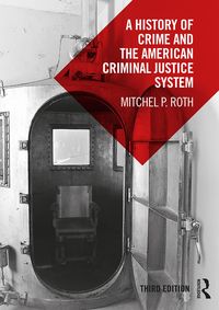 Produktbild: A History of Crime and the American Criminal Justice System