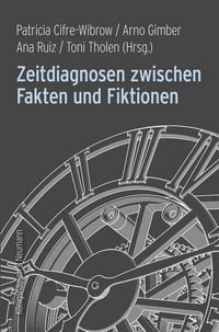 Produktbild: Zeitdiagnosen zwischen Fakten und Fiktionen