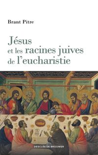 Produktbild: J&eacute;sus et les racines juives de l'eucharistie