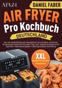 Produktbild: Ninja Air Fryer Pro Kochbuch Deutschland