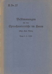 Produktbild: H.Dv. 27 Bestimmungen f&uuml;r den Sprachunterricht im Heere