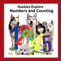 Produktbild: Huskies Explore Numbers and Counting