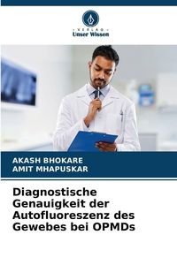 Produktbild: Diagnostische Genauigkeit der Autofluoreszenz des Gewebes bei OPMDs