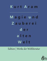 Produktbild: Magie und Zauberei der alten Welt