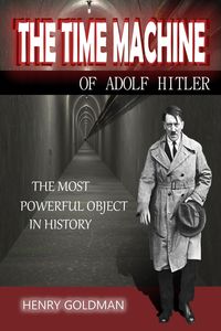 Produktbild: The time machine of adolf hitler