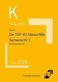 Produktbild: Die TOP 40 Klausurf&auml;lle Sachenrecht 1