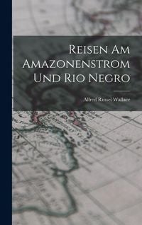 Produktbild: Reisen am Amazonenstrom und Rio Negro