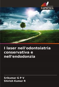 Produktbild: I laser nell'odontoiatria conservativa e nell'endodonzia