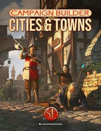 Produktbild: Green, R: Campaign Builder: Cities and Towns (5e)