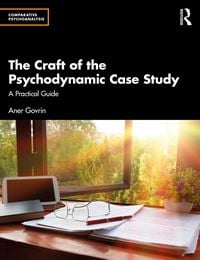 Produktbild: The Craft of the Psychodynamic Case Study
