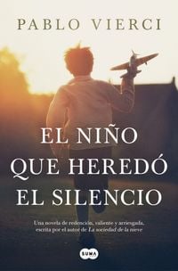 Produktbild: El ni&ntilde;o que heredo el silencio