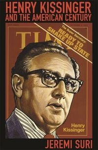 Produktbild: Henry Kissinger and the American Century