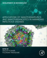 Produktbild: Applications of Nanotherapeutics and Nanotheranostics in Managing Infectious Diseases