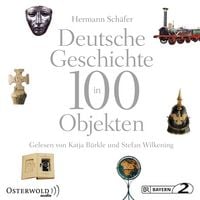 Produktbild: Deutsche Geschichte in 100 Objekten