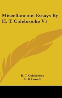 Produktbild: Colebrooke, H: Miscellaneous Essays By H. T. Colebrooke V1