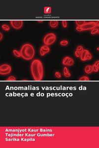 Produktbild: Anomalias vasculares da cabe&ccedil;a e do pesco&ccedil;o