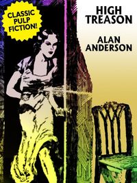 Bild vom Artikel High Treason vom Autor Alan Anderson