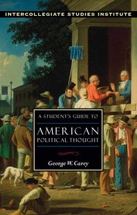 Produktbild: A Student's Guide to American Political Thought