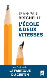 Produktbild: L'&eacute;cole &agrave; deux vitesses : essai