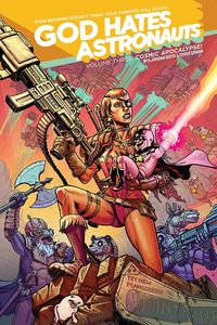 Produktbild: God Hates Astronauts Volume 3: Cosmic Apocalypse!