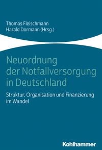Produktbild: Neuordnung der Notfallversorgung in Deutschland