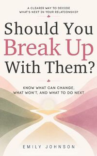 Produktbild: Should You Break Up With Them?