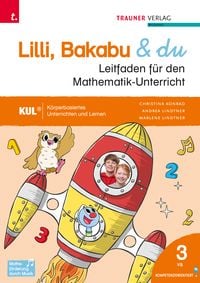 Produktbild: Lilli, Bakabu & du, Leitfaden f&uuml;r den Mathematik-Unterricht 3 VS