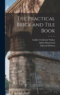 Produktbild: The Practical Brick and Tile Book