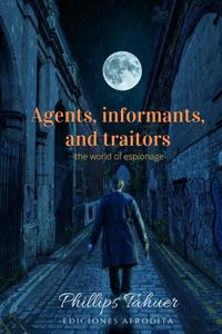 Produktbild: Agents, informants and traitors (dark history, #5)