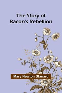 Produktbild: The Story of Bacon's Rebellion
