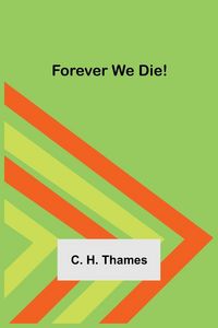Produktbild: Forever We Die!
