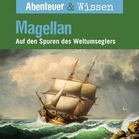 Bild vom Artikel Abenteuer & Wissen, Magellan - Auf den Spuren des Weltumseglers vom Autor Maja Nielsen
