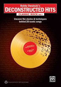 Bild vom Artikel Bobby Owsinski's Deconstructed Hits: Classic Rock, Vol. 1 vom Autor Bobby Owsinski