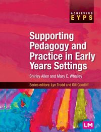 Produktbild: Supporting Pedagogy and Practice in Early Years Settings