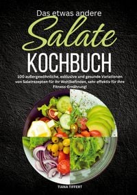 Produktbild: Das etwas andere Salate Kochbuch