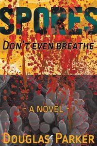 Produktbild: Spores, Don't Even Breathe