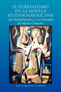 Produktbild: El Surrealismo En La Novela Hispanoamericana