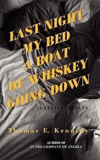 Produktbild: Last Night My Bed a Boat of Whiskey Going Down