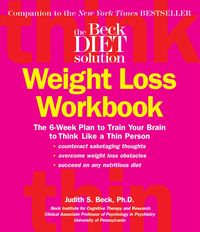Produktbild: Beck, J: Beck Diet Weight Loss Workbook