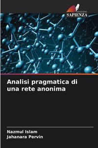 Produktbild: Analisi pragmatica di una rete anonima
