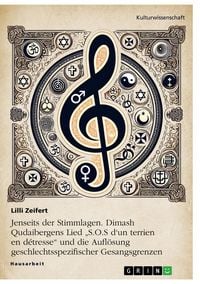 Produktbild: Jenseits der Stimmlagen. Dimash Qudaibergens Lied "S.O.S d'un terrien en d&eacute;tresse" und die Aufl&ouml;sung geschlechtsspezifischer Gesangsgrenzen