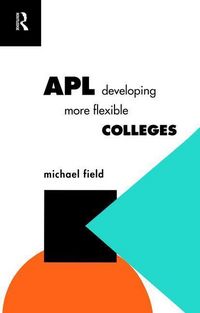 Produktbild: Field, M: APL: Developing more flexible colleges