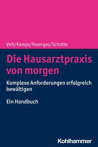 Produktbild: Die Hausarztpraxis von morgen