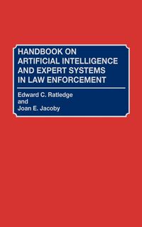 Produktbild: Handbook on Artificial Intelligence and Expert Systems in Law Enforcement